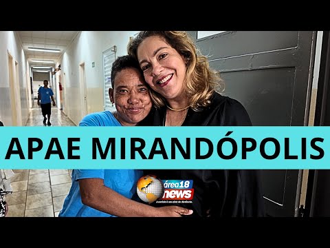 Visitamos a APAE de Mirandópolis - Área 18 News