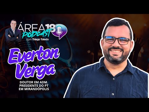 ÁREA 18 PODCAST - CONVIDADO EVERTON VERGA - CAST #172